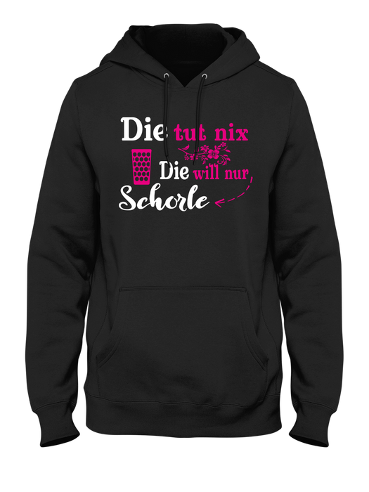 Die tut nix die will nur Schorle - Damen Kapuzenpullover