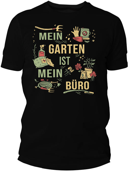 Mein Garten ist mein Büro T-Shirt