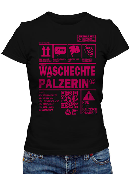 Waschechte Pälzerin - Pfalzshirt