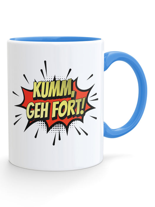 Kumm geh fort! Kaffeetasse - PFÄLZISCH.com