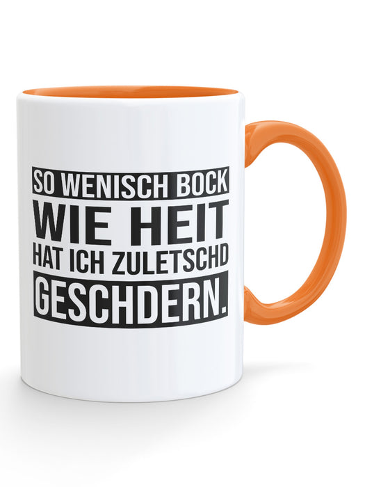 So wenisch Bock wie heit - Tasse - PFÄLZISCH.com