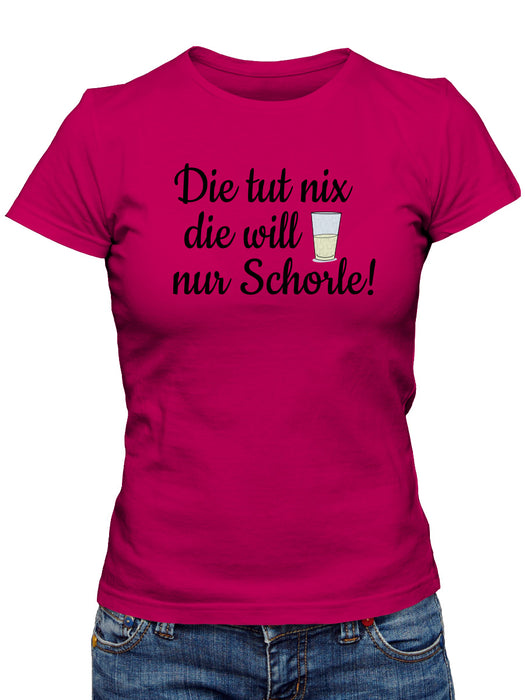 Die tut nix die will nur Schorle - Pfalzshirt - PFÄLZISCH.com