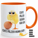 Echte Pälzer suchen käh Eier - Pfälzer Tasse - PFÄLZISCH.com