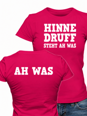 Hinne druff steht ah was - Damen T-Shirt - PFÄLZISCH.com