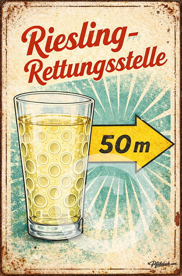 Riesling Rettungsstelle (Alu Schild 2 Größen) - PFÄLZISCH.com