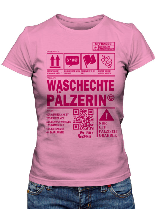 Waschechte Pälzerin - Pfalzshirt