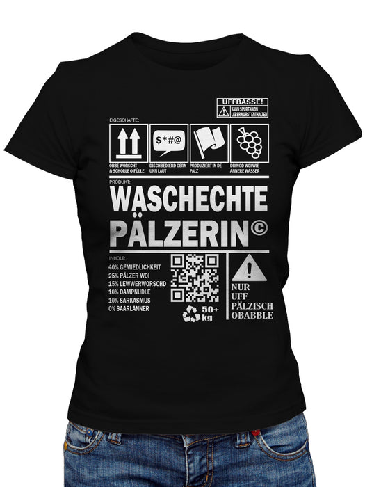 Waschechte Pälzerin - Pfalzshirt