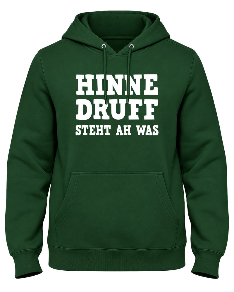 Hinne druff steht ah was – Herren-Hoodie in Waldgrün mit Pfälzer Spruch