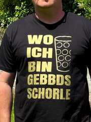 Wo ich bin gebbds Schorle / Pfalz T-Shirt - PFÄLZISCH.com