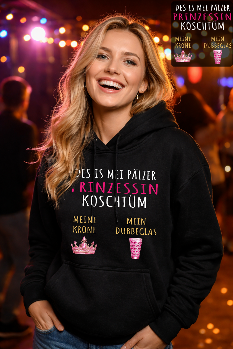 Shirt/Hoodie - Pälzer Prinzessin Koschtüm - PFÄLZISCH.com
