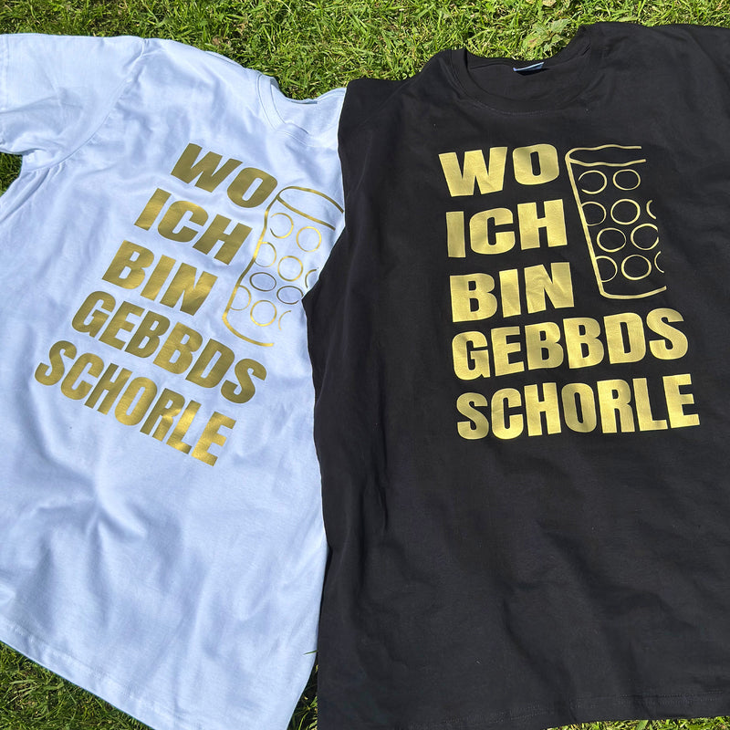 Wo ich bin gebbds Schorle / Pfalz T-Shirt - PFÄLZISCH.com