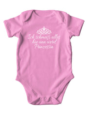 Baby Body Mädchen / Ich schmeiß alles hie unn werd Prinzessin - PFÄLZISCH.com