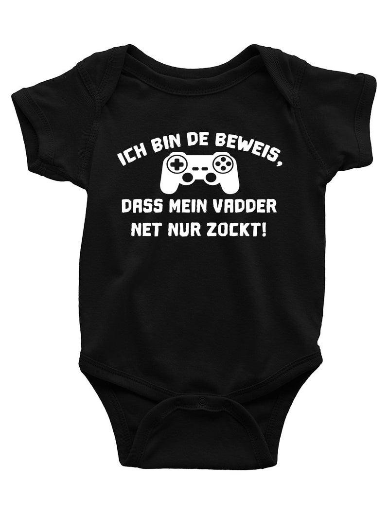 Jungen/Mädchen Baby Body / Beweis - Vadder net zockt - PFÄLZISCH.com