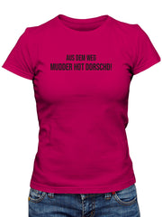 Aus dem Weg - Mudder hot dorschd - PFÄLZISCH.com