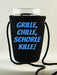 Schorlehalter - Grille, chille, Schorle kille! - PFÄLZISCH.com