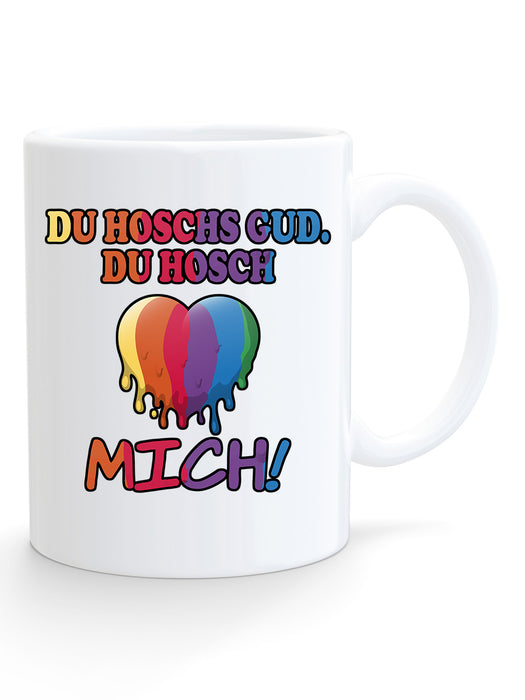 Du hoschs gud. Du hosch mich!