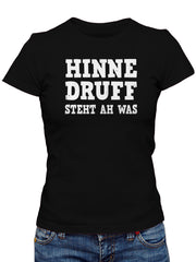 Hinne druff steht ah was - Damen T-Shirt - PFÄLZISCH.com