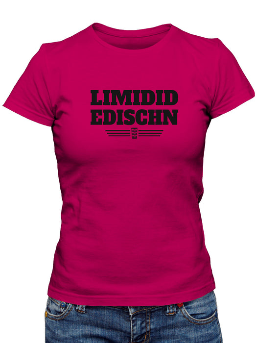 LIMIDID EDISCHN T-Shirt Damen - PFÄLZISCH.com