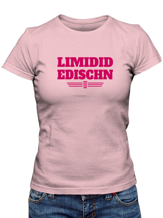LIMIDID EDISCHN T-Shirt Damen - PFÄLZISCH.com