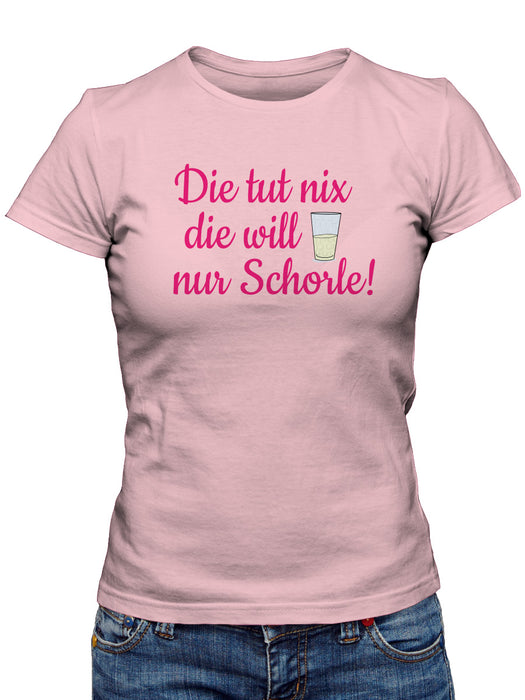 Die tut nix die will nur Schorle - Pfalzshirt - PFÄLZISCH.com