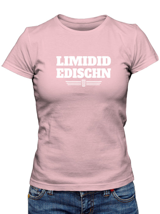 LIMIDID EDISCHN T-Shirt Damen - PFÄLZISCH.com