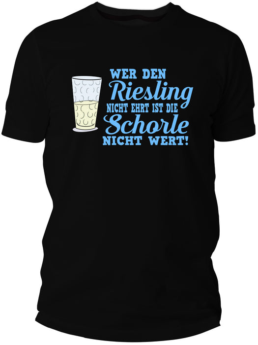 Riesling Shirt - Wer den Riesling nicht ehrt...