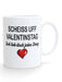 Valentinstag Tasse (Pfälzisch) - PFÄLZISCH.com