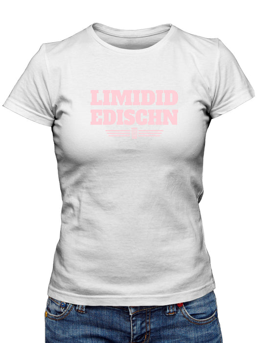 LIMIDID EDISCHN T-Shirt Damen - PFÄLZISCH.com