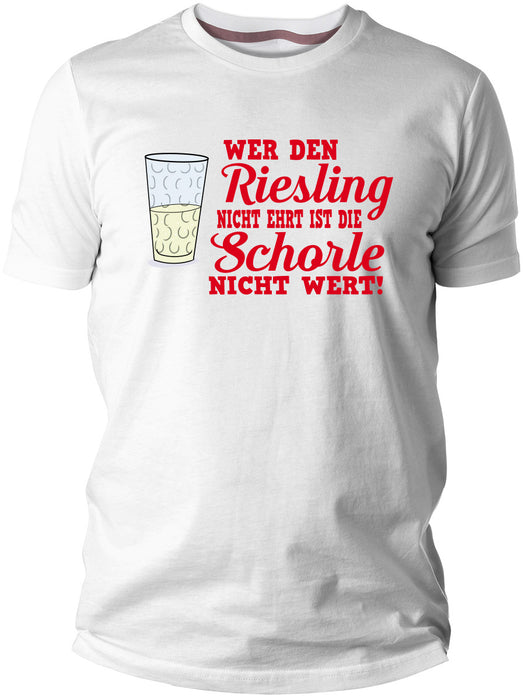 Riesling Shirt - Wer den Riesling nicht ehrt...